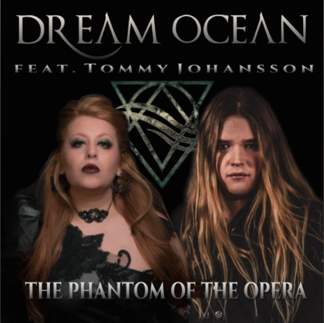 Dream Ocean : The Phantom of the Opera (ft. Tommy Johansson)